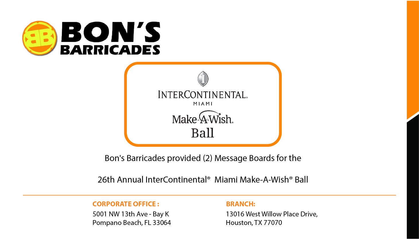 Post about how Bon’s Barricades provided message boards for the 26th Annual Intercontinental Miami Make-A-Wish Ball